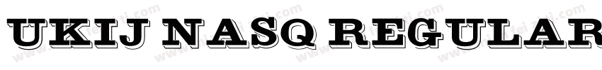 UKIJ Nasq Regular字体转换